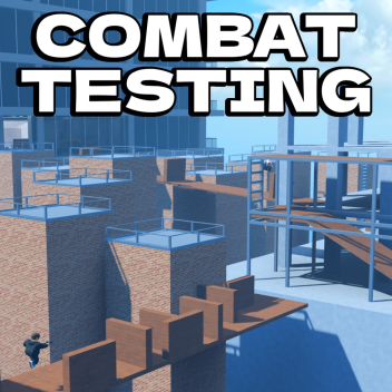 Combat Testing