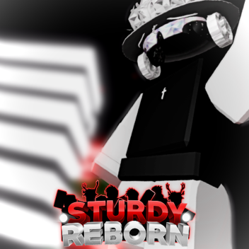 STURDY REBORN (LAGACY MAP)