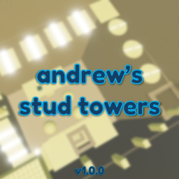 [BETA] andrew's stud towers