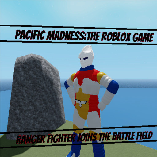 (Ranger Fighter) Pacific Madness: The Roblox Game official Roblox game thumbnail