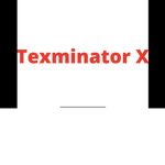 Texminator X