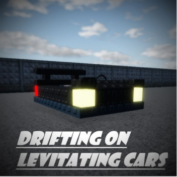 Drifting on levitating cars💫[alpha]