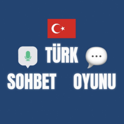Sohbet Oyunu Türk
