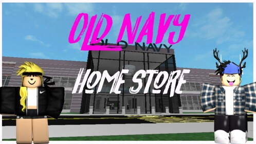 [Old Navy] Home Store (Grand Opening!)