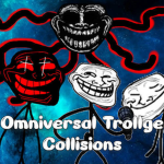 Omniversal Trollge Collisions