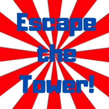 Escape the Tower!