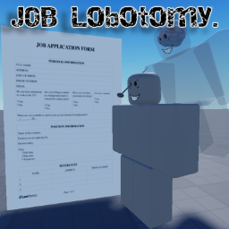 Job application Lobotomy