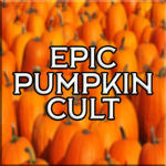 the epic pumpkin cult