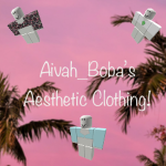 Aivah_Boba’s Aesthetic Clothing!