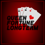 Queen fortune long term