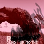 ROUND UP TO THE INEVITABLE END