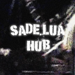 [HUB] sade.lua
