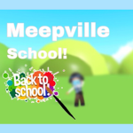 Meepville School!