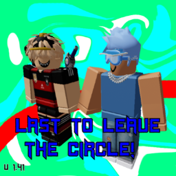 [200 MEMBERS EVENT] Last to Leave the Circle!