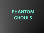 [TG:BB] The Phantom Ghouls