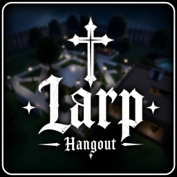 Larp Hangout ✞