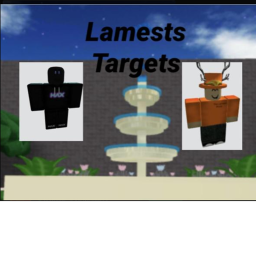 Lamest's Targets