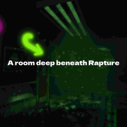 A room deep beneath Rapture