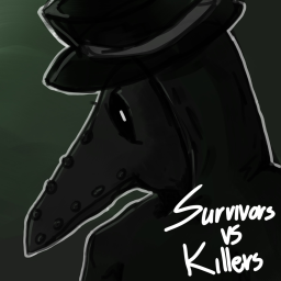 [😨] Survivors VS Killers!