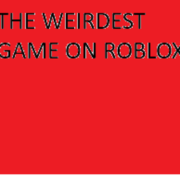 the weirdest obby on roblox (TESTING)