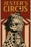 ~JESTER’S CIRCUS~