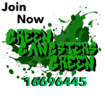 Green Gangsters Green