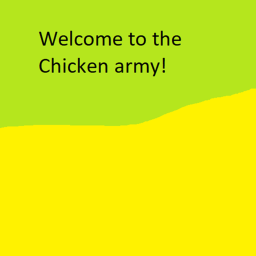 Wayo Wayo Chicken Army base