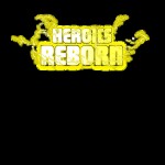 Heroics : Reborn