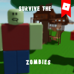Survive the Zombies!!! (READ DESCRIPTION)