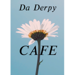 Da Derp Cafe