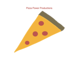Pizza Power Productions!