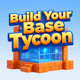 Build Your Base Tycoon