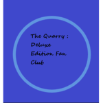 The Quarry : Deluxe Edition Fan Club