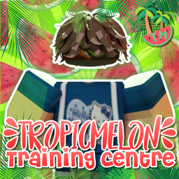 TropicMelon Training Centre [BETA]