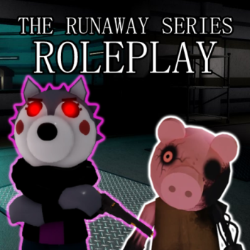 Runaway Series: RP Mode