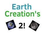 Earth Creation’s 2!