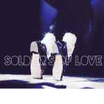 Soldier’s Of Love