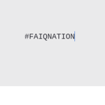 #faiqnation