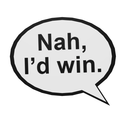 Nah, I'd win. Gojo Funny Anime Meme Speech Bubble Roblox item