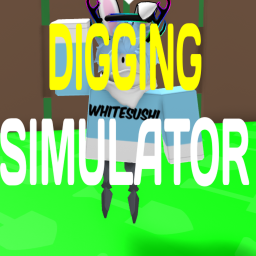 [Digging Simulator!]