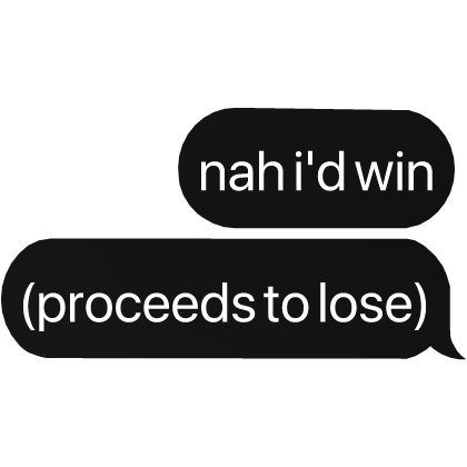 nah i'd win gojo lose text Roblox item