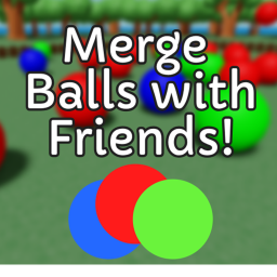 Merge Balls with Friends!