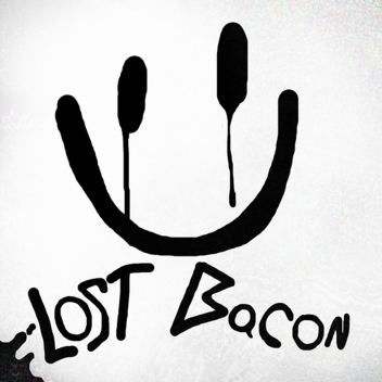 💀Lost Bacon... (Remake 2.0)💀