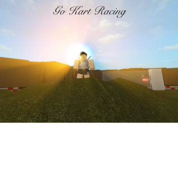 Go Kart Racing! [R15]