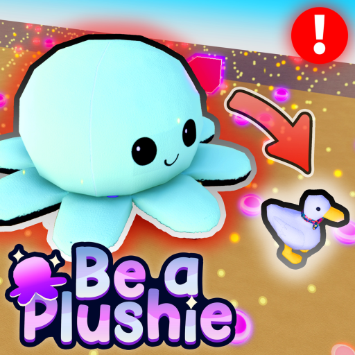 Be a Plushie