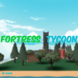 Fortress Tycoon🌲