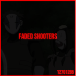 Faded Shooters