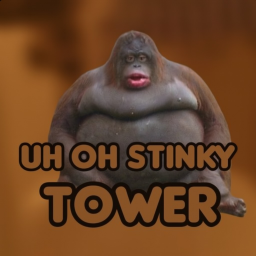 Uh Oh Stinky Tower [🐵]