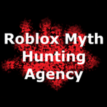 Roblox Myth Hunting Agency