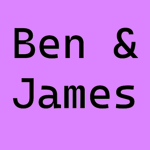 Ben And James